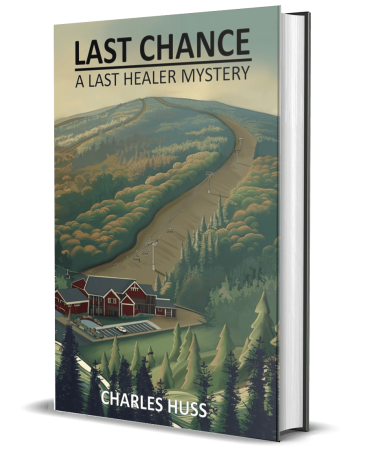 Last Chance - In Book Three of the Last Healer Mysteries, Katie and Joe, after deciding to quit investigating murders, are thrust back into it when a man is murdered at Joe's resort. The victim is no ordinary man. He is a suspected jewel thief, believed to have hidden stolen jewels at the resort. While they struggle to handle all the treasure seekers, Katie and Joe debate how involved they should be in the murder investigation. They don't know the killer lurks in the background, taking orders from some of the most powerful people in Wisconsin while he waits for Katie and Joe to find what he is looking for.